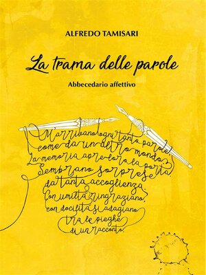 cover image of La trama delle parole--abbecedario affettivo